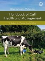 Handbook of Calf Health and Management