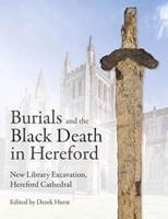 Burials and the Black Death in Hereford