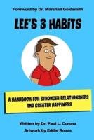 Lee's 3 Habits