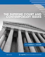The Supreme Court and Contemporary Issues