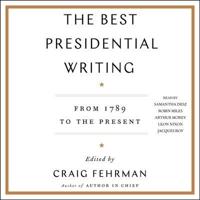 The Best Presidential Writing
