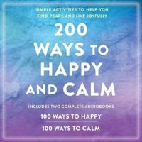 200 Ways to Happy and Calm