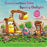 Construction Site, Spring Delight