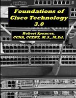 Foundations of Cisco Technology 3.0