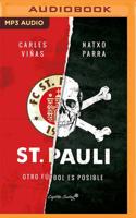St. Pauli: Otro Futbol Es Posible