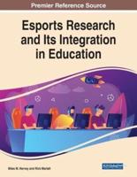 Esports Research and Its Integration in Education