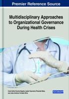 Multidisciplinary Approaches to Organizational Governance During Health Crises