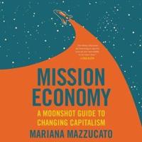 Mission Economy Lib/E