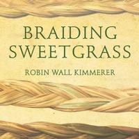 Braiding Sweetgrass Lib/E