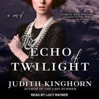The Echo of Twilight Lib/E