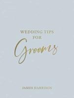 Wedding Tips for Grooms