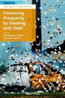 Financing Prosperity by Dealing With Debt