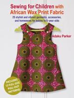 Sewing for Children With African Wax Print Fabric