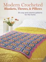 Modern Crocheted Blankets, Throws, and Pillows