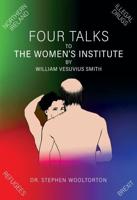 Four Talks to the Women's Insititute