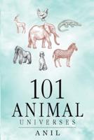 101 Animal Universes