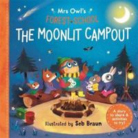 The Moonlit Campout