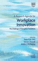 A Research Agenda for Workplace Innovation