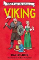 What It Was Like to Be a...Viking
