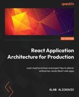 Modern React Application Architecture in Action