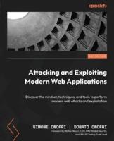 Attacking and Exploiting Modern Web Applications