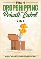 From DropShipping to Private Label [2 in 1]
