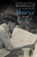 Twenty-First-Century Readings of E.M. Forster's 'Maurice'
