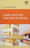 Credit and Crisis from Marx to Minsky
