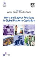Work and Labour Relations in Global Platform Capitalism