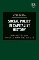 Social Policy in Capitalist History