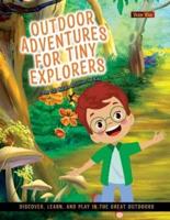 Outdoor Adventures for Tiny Explorers