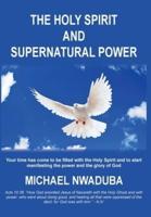The Holy Spirit and Supernatural Power
