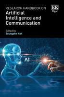 Research Handbook on Artificial Intelligence and Communication
