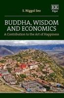 Buddha, Wisdom and Economics