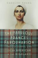 The Fabulous Frances Farquharson