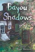 Bayou Shadows