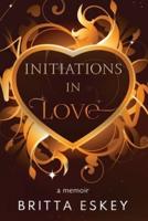Initiations in Love