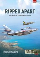 Ripped Apart. Volume 1 Cyprus Crisis, 1963-1974