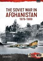 The Soviet War in Afghanistan