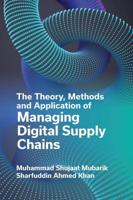 Theory, Methods and Application of Managing Digital Supply Chains