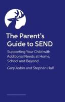 The Parent's Guide to SEND
