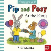 Pip and Posy at the Party