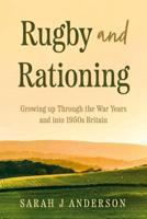 Rugby and Rationing