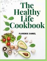 The Healthy Life Cookbook