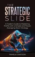The Strategic Slide
