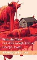 Farm Der Tiere / La Fattoria Degli Animali