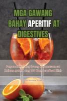 MGA Gawang Bahay Aperitif at Digestives