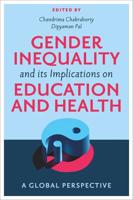 Gender Inequality and Its Implications on Education and Health