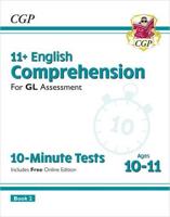 11+ GL 10-Minute Tests: English Comprehension - Ages 10-11 Book 2 (With Online Edition)