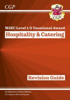 WJEC Level 1/2 Vocational Award Hospitality and Catering. Revision Guide